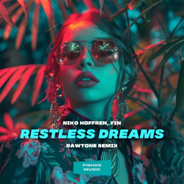 Restless Dreams (DaWTone Remix)